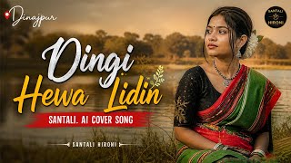 Download lagu Dingi Hewa Lidin | Santhali AI Cover | Training AI Song 2026 | AI Cover Song Santali 