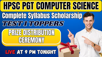 PRIZE DISTRIBUTION TEST 1 TOPPERS - HPSC PGT COMPUTER SCIENCE