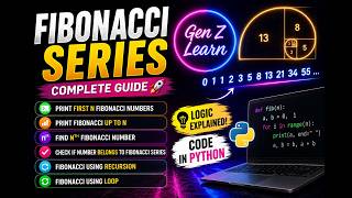 Fibonacci Series Interview Questions | Python | Logic + Code + Recursion + Loop