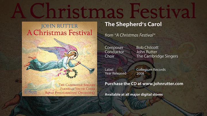 The Shepherd's Carol - Bob Chilcott, John Rutter, ...