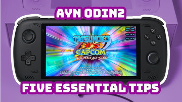 🌱ayn Odin2 five tips for new owners