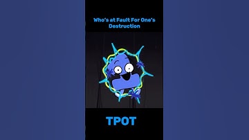Who is at fault for One’s Destruction in Tpot? #bfdi #tpot #tpot19 #mystery #theory #fault #trending