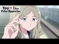 Azuma Always Rooted for Him | You and I Are Polar Opposites Season 2