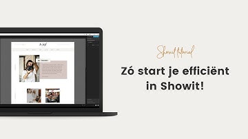Zó start je efficiënt in Showit! | Studio Above Showit webdesign
