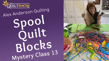 Alex Anderson LIVE: The Spool Block - Kaffe Mystery Class 13