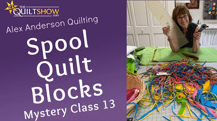 Alex Anderson LIVE: The Spool Block - Kaffe Mystery Class 13