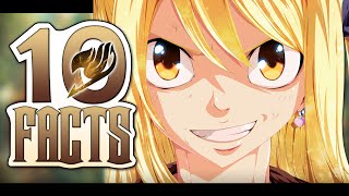 10 Facts About Lucy Heartfilia You Probably Should Know! (Fairy Tail)