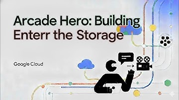🎮 Arcade Hero: Building Blocks — Enter the Storage | Google Cloud Study Jam