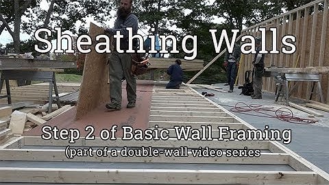 Sheathing Framed Walls (2)