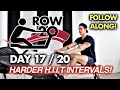 Row20  day 17 of 20  the last hiit workout