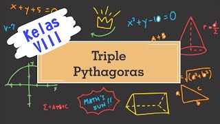 Kelas VIII - Tripel Pythagoras