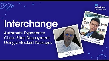 Automate Experience Cloud Sites Deployment Using Unlocked Packages