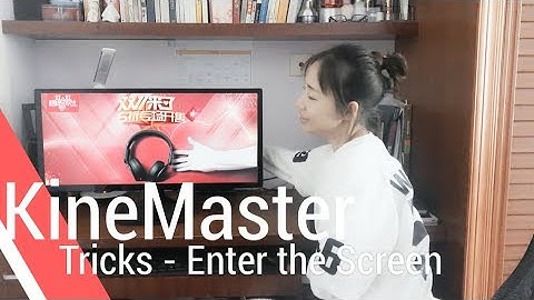 Enter The Screen #MadewithKineMaster