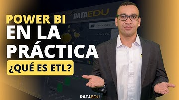 Power BI en la Practica que es ETL.