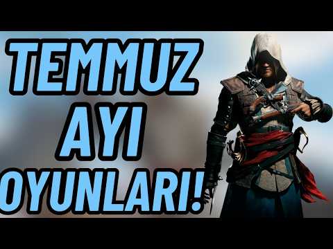 TEMMUZ AYINDA NE OYNAYACAĞIZ?! HARİKA 8 OYUN TAVSİYESİ!