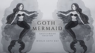 Relaxing Sketchbook Session No. 5 ~ GothInspired Mermaid ⊹ ࣪ ⊹ ࣪ ˖