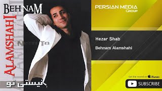 Behnam Alamshahi - Hezar Shab ( بهنام علمشاهی - هزار شب )