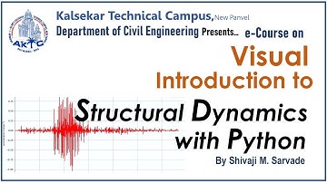 A certificate eCourse on "Visual Introduction to Structural Dynamics with Python" from 23rd March 21