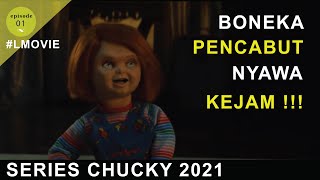 SERIES CHUCKY 2021 | EPISODE 1