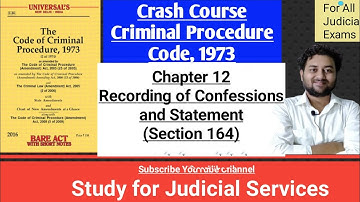 Section 164 of CrPC | Recording of Confessions and Statements | Criminal Procedure Code