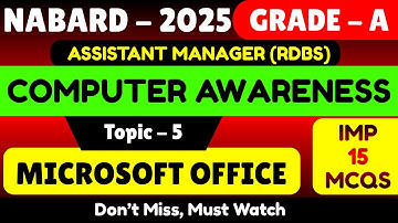 Microsoft Office | Nabard Computer Awareness | NABARD Grade A 2025 | NABARD 2025 Grade A PDF Notes