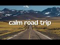 Calm road trip travel song [No Copyright Music] Windy Road Back To You - The Grey Room- Golden Palms