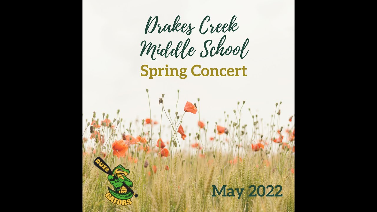 Drakes Creek Middle School Spring Concert YouTube