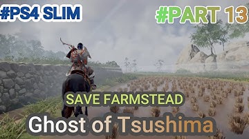 Ghost of Tsushima Walkthrough Gameplay - #Part 13 - #PS4SLIM (No Commentary)