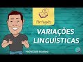 Portugus  variaes lingusticas