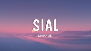 Mahalini - Sial Lyrics