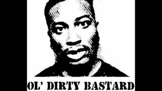 Video thumbnail of "Ol' Dirty Bastard - Got your money"