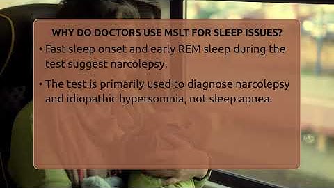 Why Do Doctors Use MSLT For Sleep Issues? - Sleep Apnea Support Network