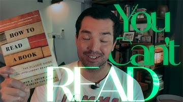 How to Read a Book by Mortimer Adler & Charles Van Doren