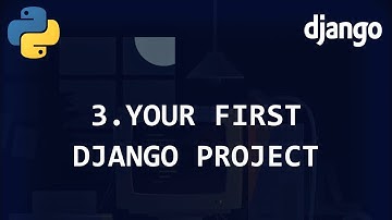 Your first Django Project! [Django Beginner Tutorial 3]