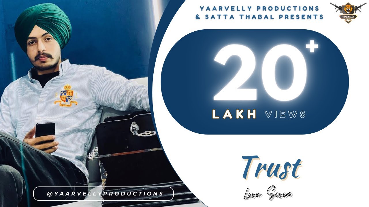 Trust  Love Sivia  Yaarvelly Productions The Moon Digital  Latest Punjabi Songs 2021