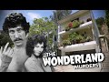 The wonderland murders  real crime scene locations   4k