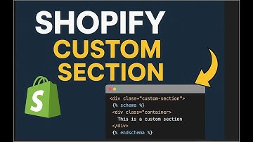 Shopify Custom Section Tutorial 2025 | Step by Step Guide