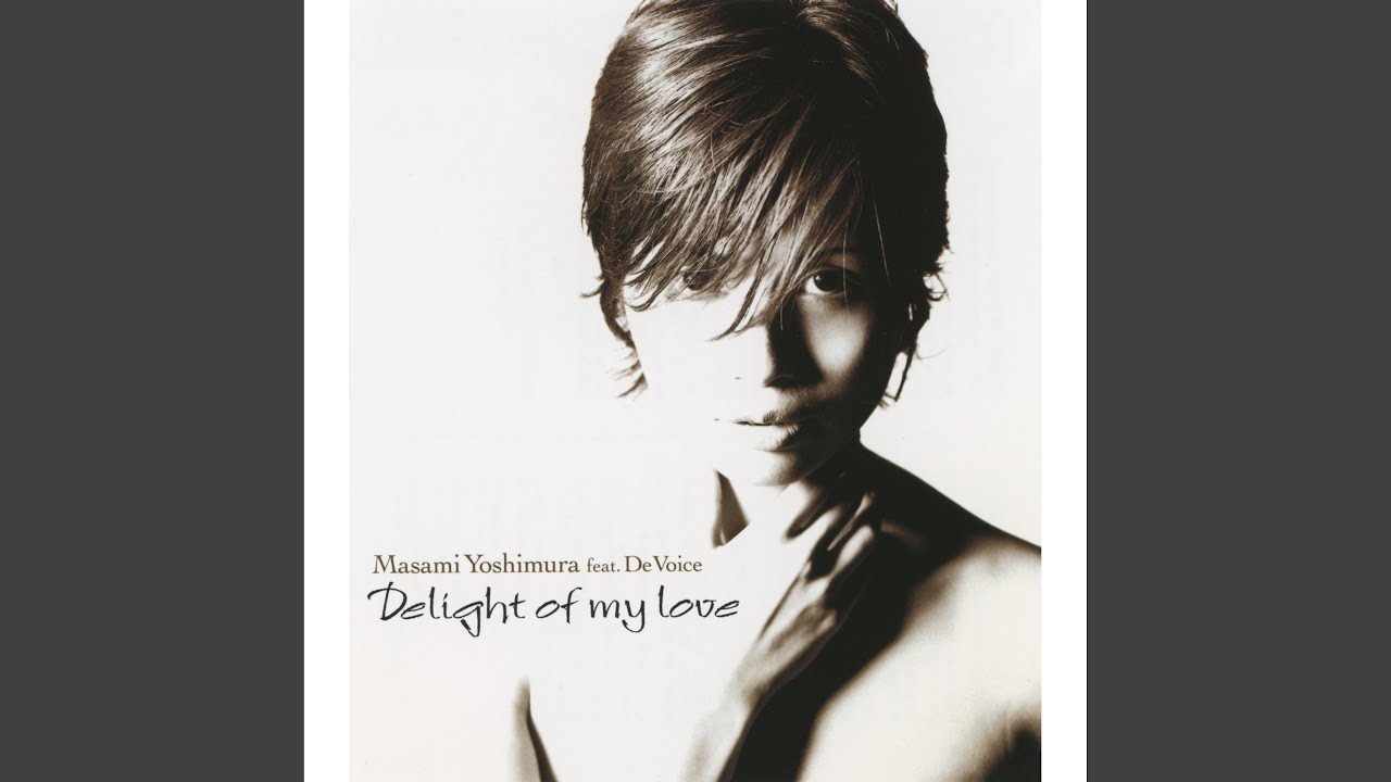 Delight of My Love (feat. De Voice) [Single Version] - YouTube