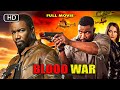 Blood War Hollywood Most Brutal Action Movie FULL HD