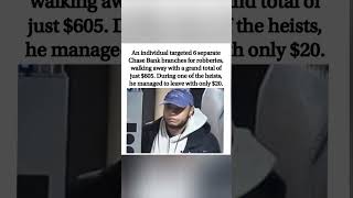 🤦‍♂️ THE WORST HEIST EVER?! 6 Bank Robberies For Only $605! 💸🛑#VibesCreator #TrueCrime #FailedHeist