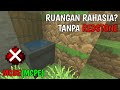 CARA MEMBUAT RUANGAN RAHASIA DI MINECRAFT(MCBE/MCPE) TANPA REDSTONE