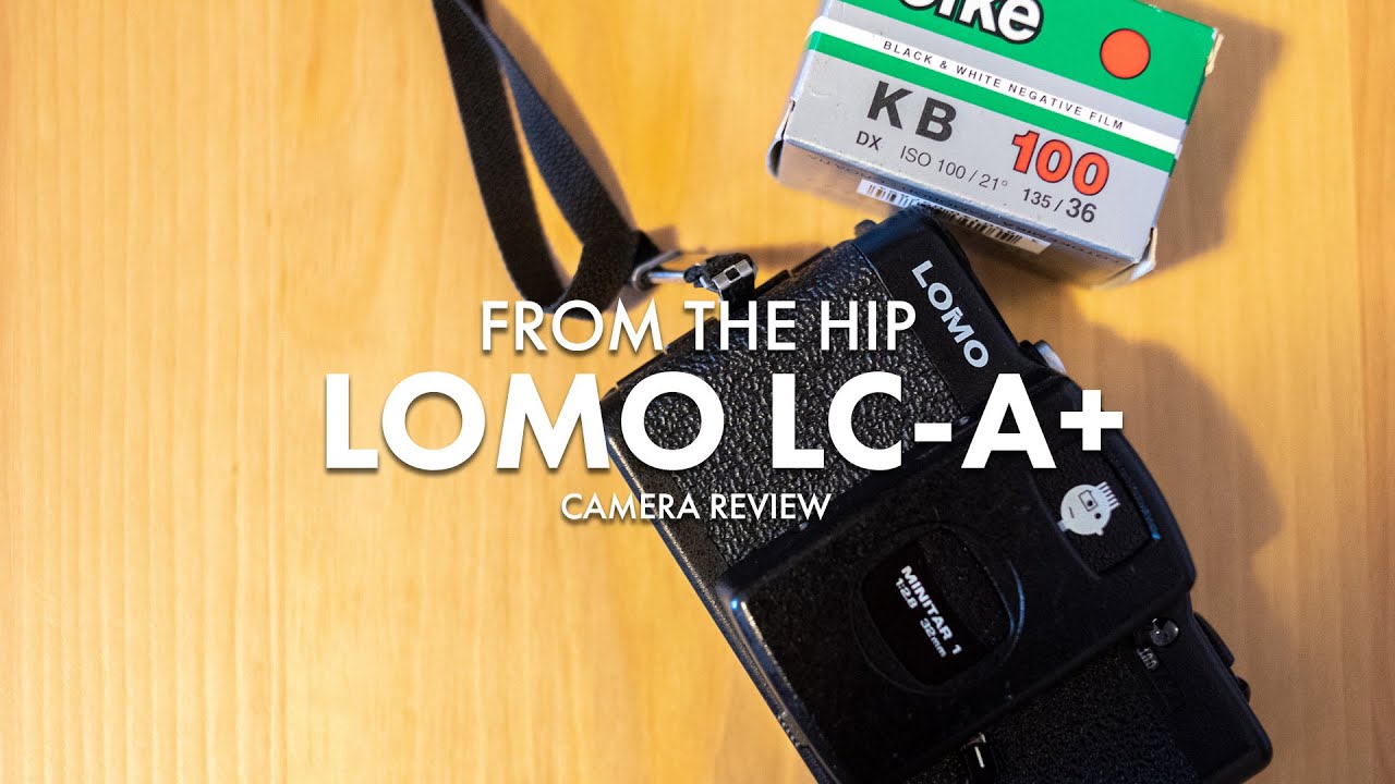 Camera Review Blog No. 131 – Lomography LOMO LC-A+ – Alex Luyckx