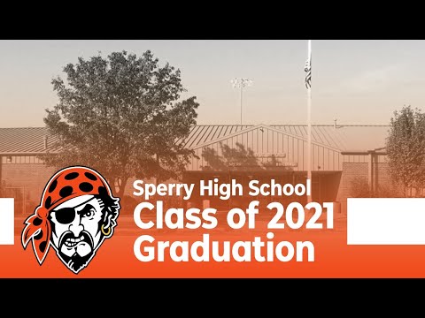 Sperry High School  - Class of 2021 Graduation