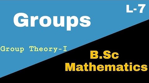 What are groups |Group Theory-I| Abstract Algebra|L7||Aasan Mathematics Siksha
