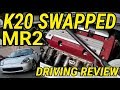 K20 MR2 Spyder: The Ultimate Touge Car?