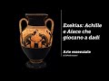 Exekias: Achille e Aiace che giocano a dadi