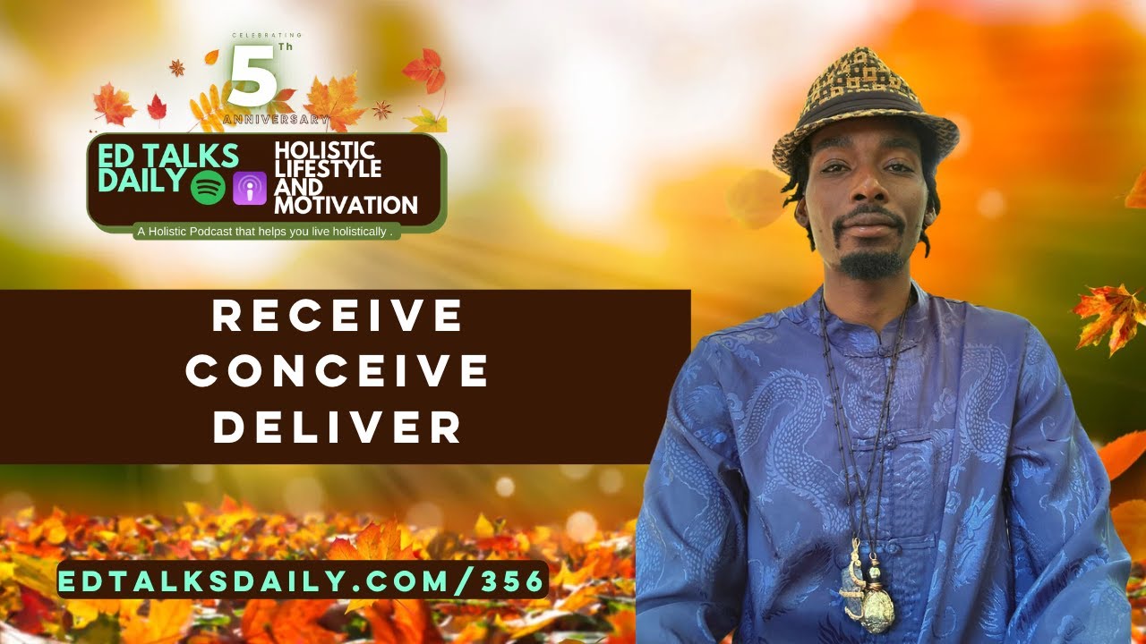 Receive. Conceive . Deliver