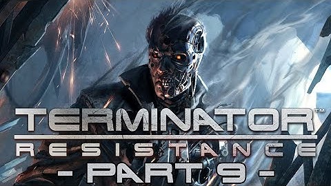 Terminator Resistance [Walkthrough RTX 3070] I codici parte 9