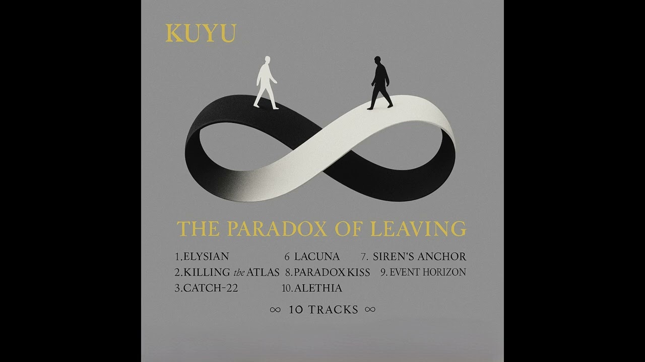 KUYU - Event Horizon - The Paradox of Leaving