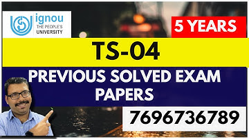 TS-04 PREVIOUS YEATR SOLVED EXAM PAPERS ( ALL 5 YEARS)